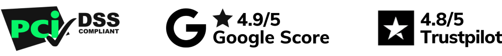 Google rating of 4.9 stars, PCI compliant for safe online payments and 4.8 stars on trust pilot